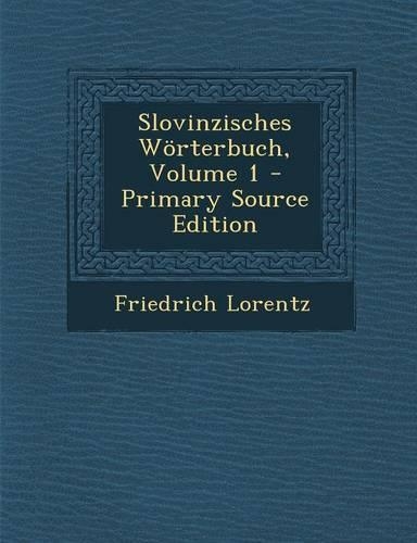 Slovinzisches Worterbuch, Volume 1