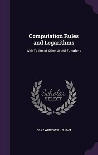 Computation Rules and Logarithms