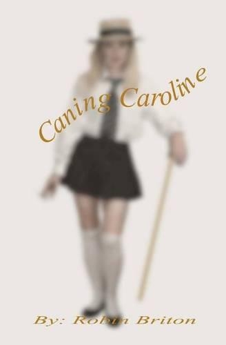 Caning Caroline