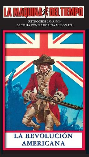 La Revolución Americana