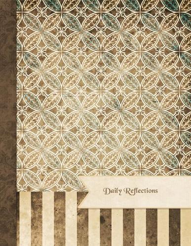 Daily Reflections Dated Journal