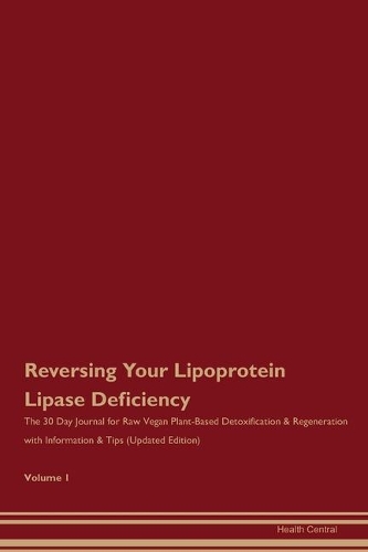 Reversing Your Lipoprotein Lipase Deficiency