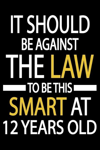 This Smart At 12 Years Old