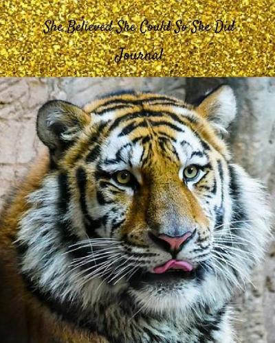 She Believed She Could So She Did Journal