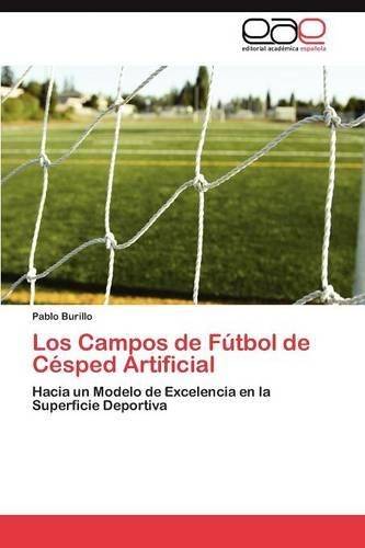 Los Campos de Fútbol de Césped Artificial
