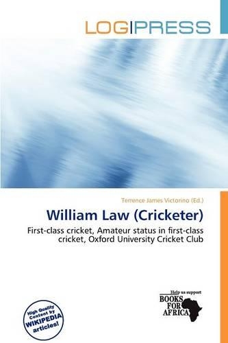 William Law (Cricketer): (English)