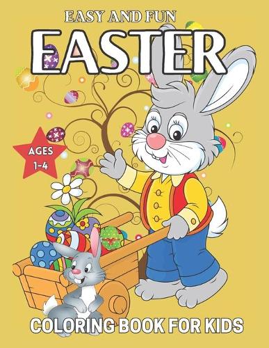 Easy and Fun Easter Coloring Book for Kids ages 1-4