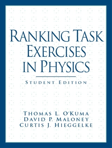 Ranking Task Exercises in Physics: (Prentice Hall Series in Educational Innovation)