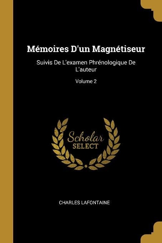 Mémoires D'un Magnétiseur