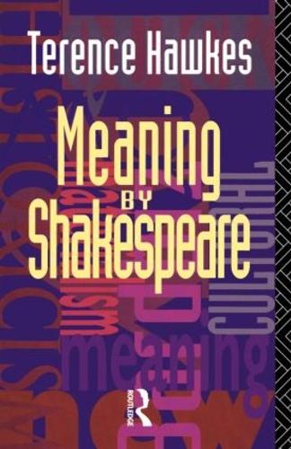 Meaning by Shakespeare
