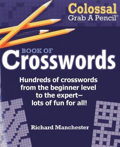 Colossal Grab A Pencil(R) Book of Crosswords