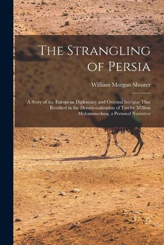 The Strangling of Persia