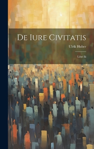 De Iure Civitatis: Libri Iii