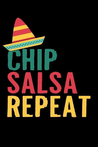 Chip Salsa Repeat