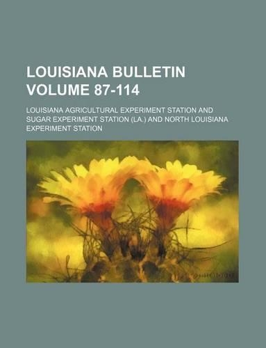 Louisiana Bulletin Volume 87-114: (English)