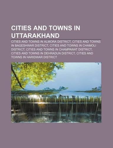 Cities and Towns in Uttarakhand