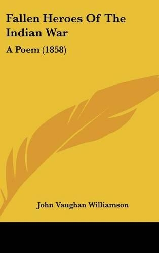 Fallen Heroes of the Indian War