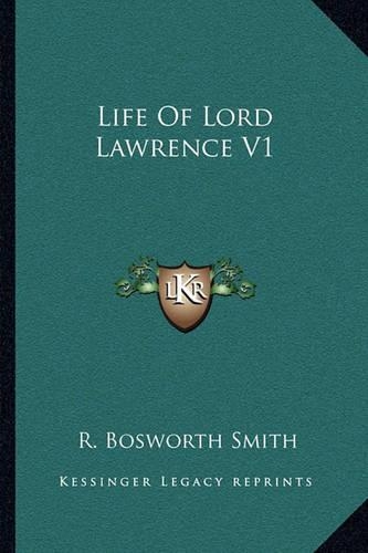 Life Of Lord Lawrence V1