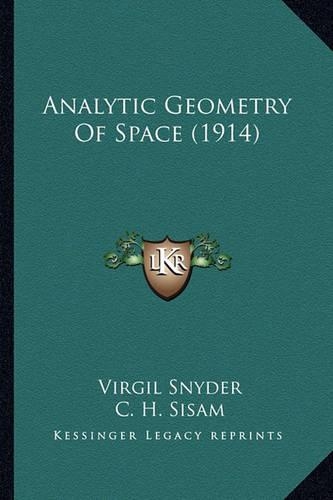 Analytic Geometry Of Space (1914)