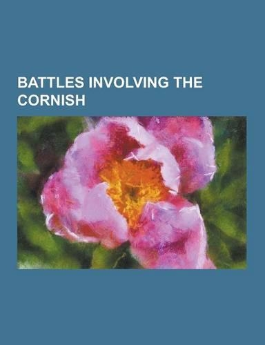Battles Involving the Cornish