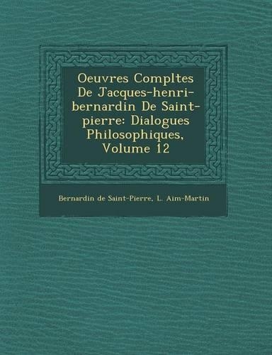 Oeuvres Completes de Jacques-Henri-Bernardin de Saint-Pierre