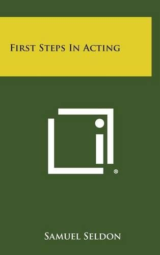 First Steps in Acting: (English)