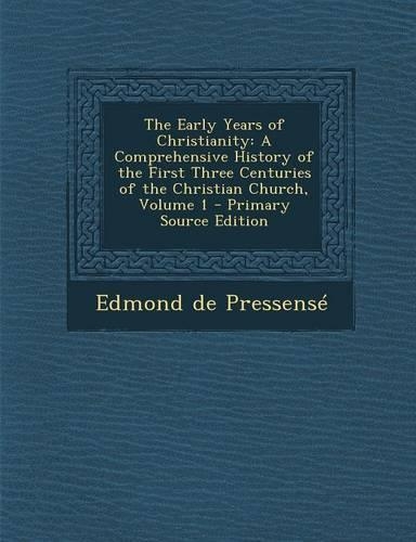 The Early Years of Christianity