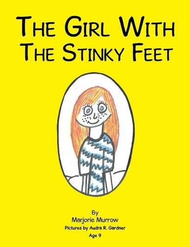 The Girl with the Stinky Feet: (English)