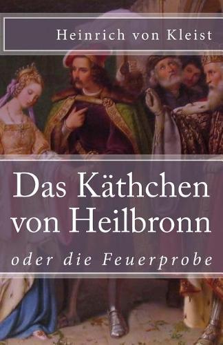 Das Käthchen Von Heilbronn