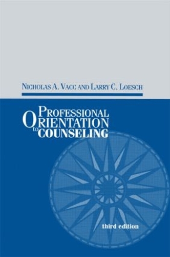 Professional Orientation to Counseling: (Accelerated Development)