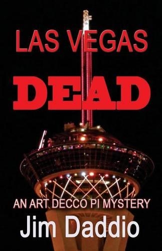 Las Vegas Dead: An Art Decco PI Mystery