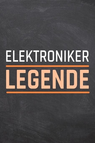 Elektroniker Legende