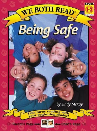 Being Safe: Level 1-2(We Both Read - Level 1-2 (Cloth))