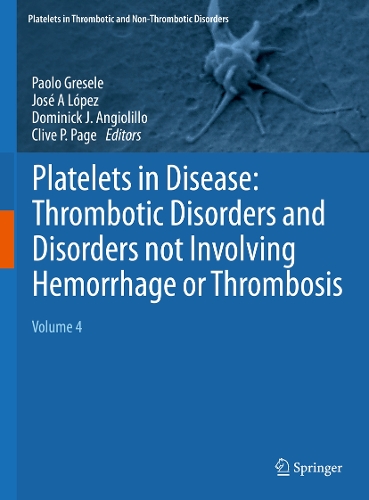 Platelets in Disease: Thrombotic Disorders and Disorders not Involving Hemorrhage or Thrombosis