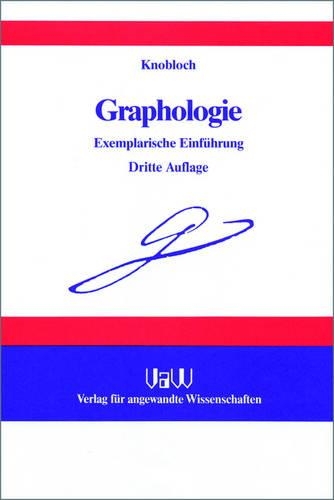 Graphologie: Exemplarische Einfuhrung