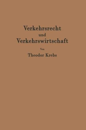 Verkehrsrecht und Verkehrswirtschaft