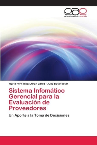 Sistema Infomático Gerencial para la Evaluación de Proveedores