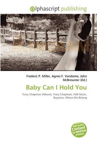 Baby Can I Hold You