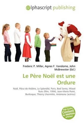 Le Pere Noel Est Une Ordure
