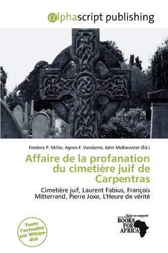 Affaire de La Profanation Du Cimeti Re Juif de Carpentras