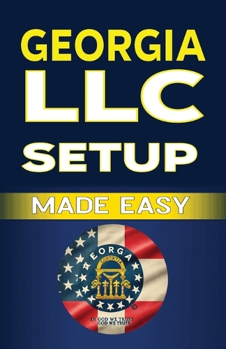 Georgia LLC Setup Made Easy