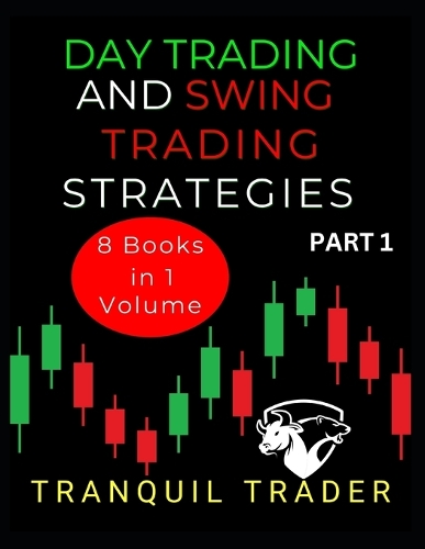 Day Trading and Swing Trading Strategies