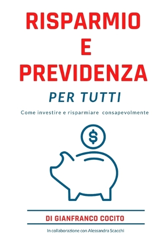 Risparmio e Previdenza per tutti