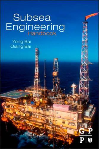 Subsea Engineering Handbook
