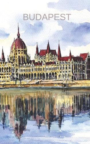 Budapest: Diario de Viaje. Edición Especial Bolsillo. Cuaderno Registro de Hoteles, Vuelos, Lista de Equipaje Y Lugares a Visitar. Incluye Además Paginas Line