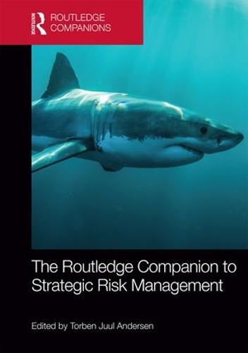 The Routledge Companion to Strategic Risk Management: (Routledge Companions in Business, Management and Marketing)