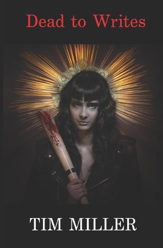 Dead to Writes: (1 April Almighty)