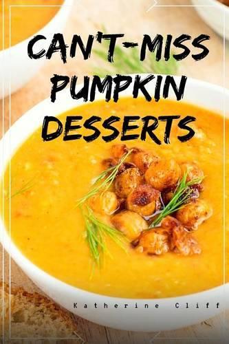 Can't-Miss Pumpkin Desserts: (English)