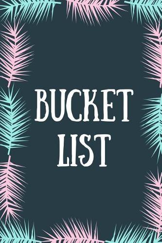 Bucket List