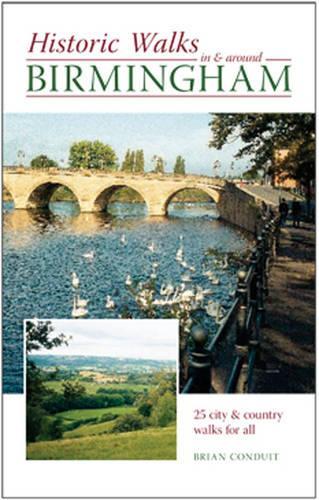 Historic Walks in and Around Birmingham